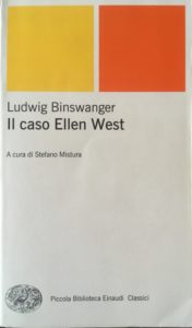 Al momento stai visualizzando Il caso Ellen West di Ludwig Binswanger